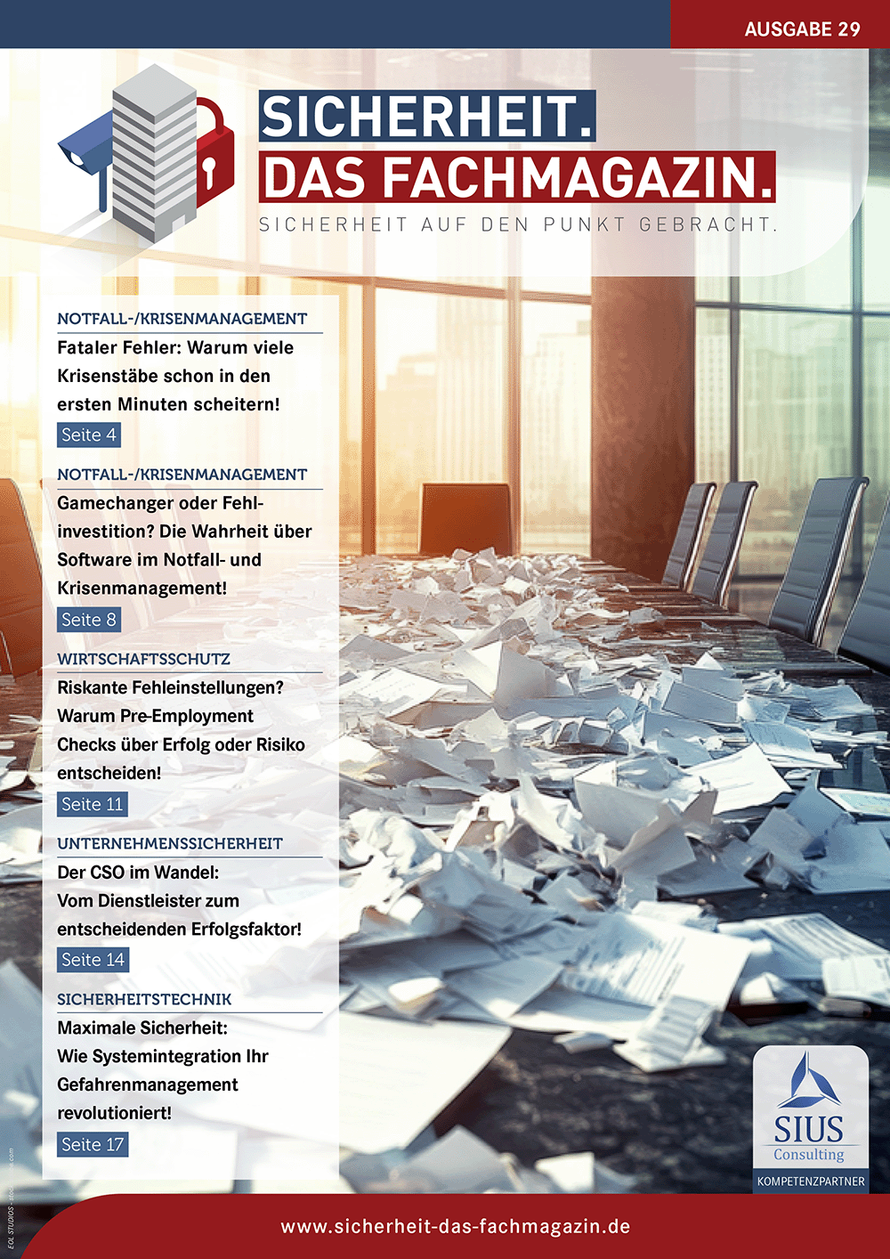 SICHERHEIT. Das Fachmagazin. - Ausgabe 29 SICHERHEIT. Das Fachmagazin. - Ausgabe 29