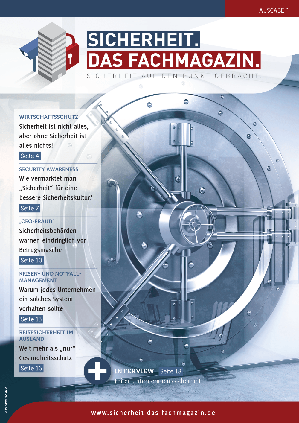SICHERHEIT. Das Fachmagazin. - Ausgabe 1 SICHERHEIT. Das Fachmagazin. - Ausgabe 1
