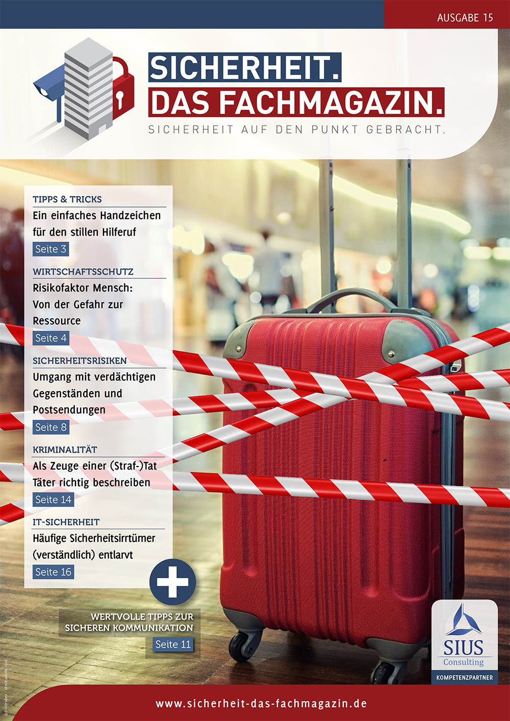 SICHERHEIT. Das Fachmagazin. - Ausgabe 15 SICHERHEIT. Das Fachmagazin. - Ausgabe 15