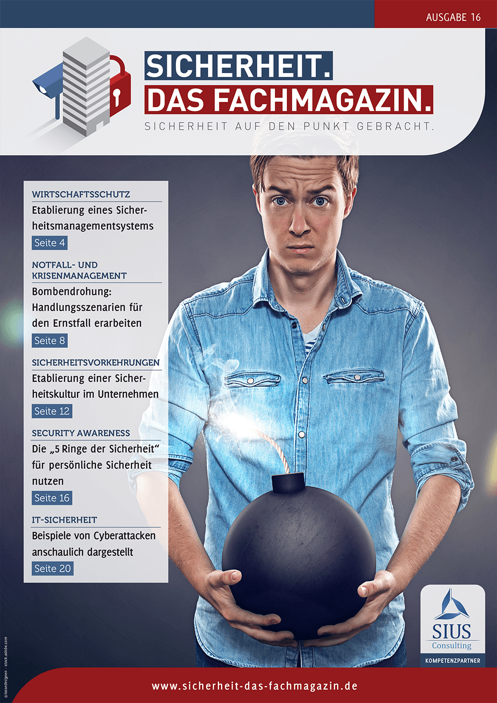 SICHERHEIT. Das Fachmagazin. - Ausgabe 16 SICHERHEIT. Das Fachmagazin. - Ausgabe 16
