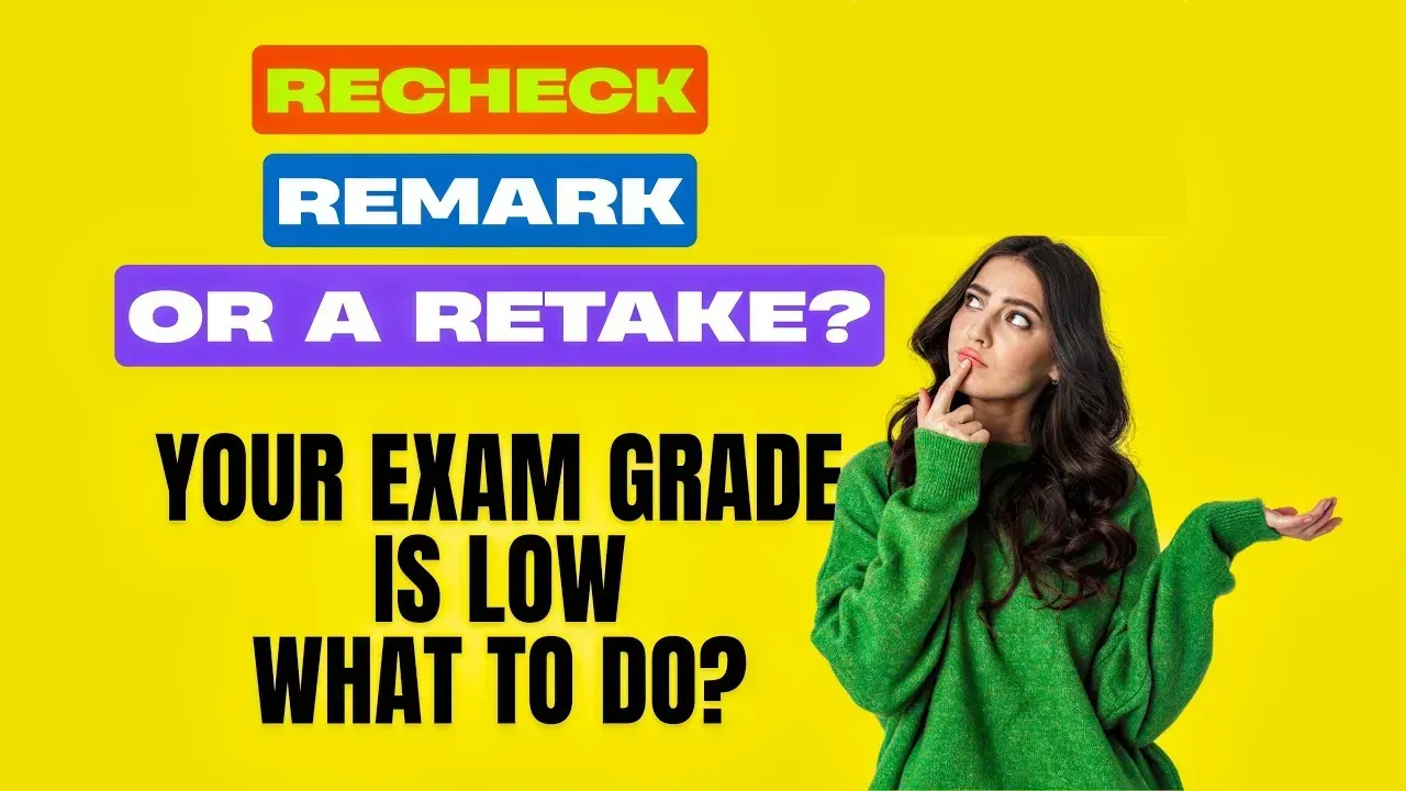 A thoughtful woman on a yellow background with text asking about rechecking, remarking, or retaking exams.