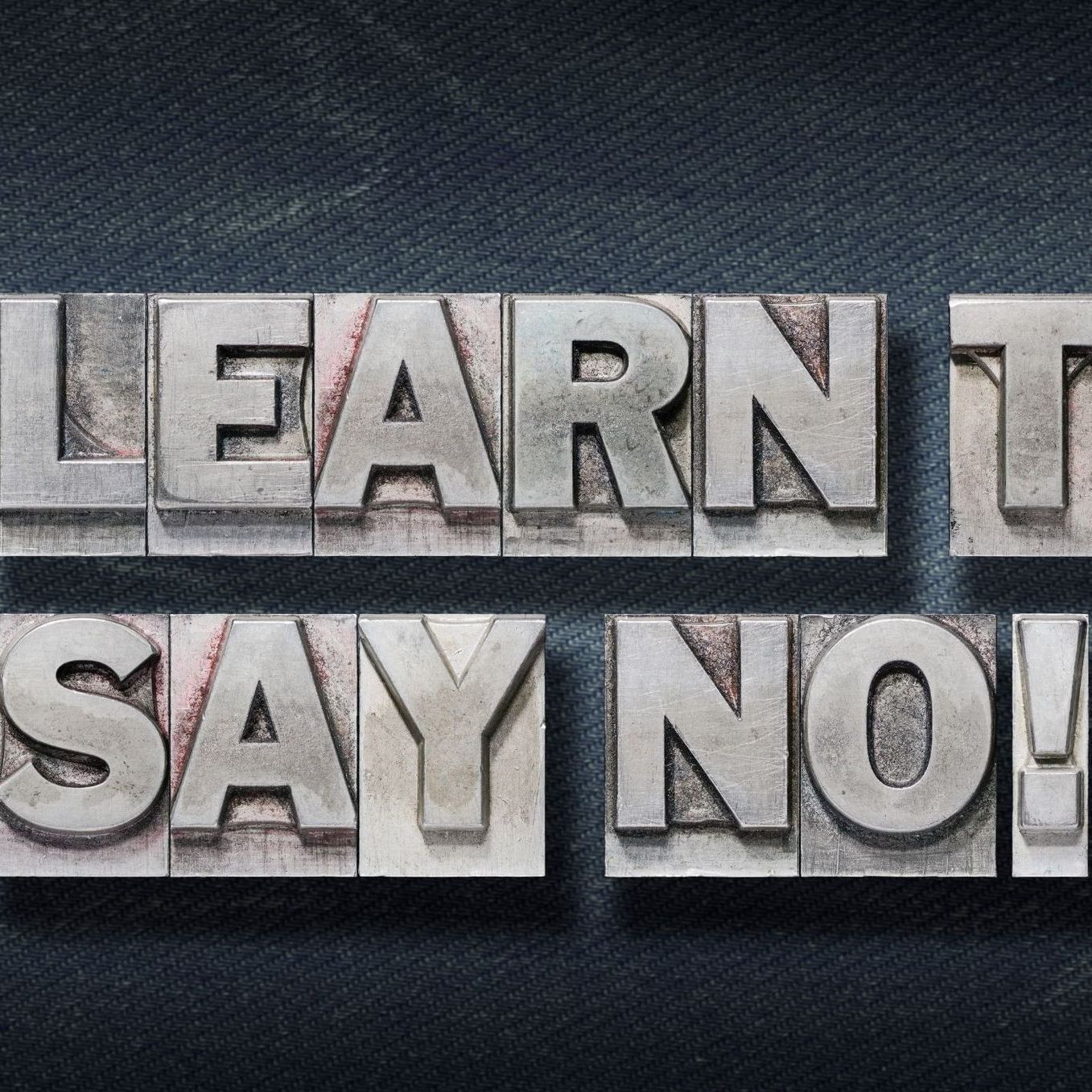 Learn to say No!