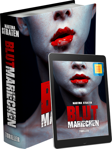 Martina Stratens - Blutmariechen - Psycho-Thriller als Buch und Ebook.