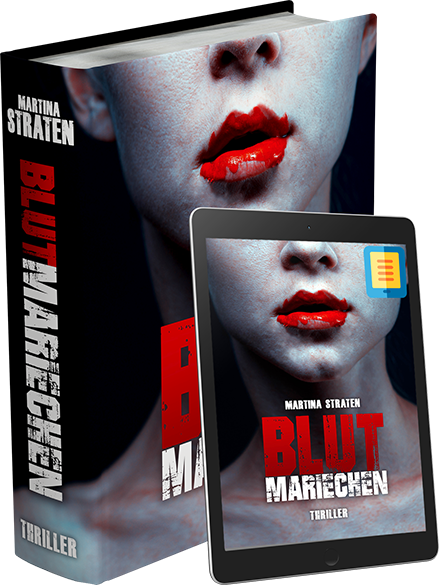 Martina Stratens - Blutmariechen - Psycho-Thriller als Buch und Ebook. Martina Stratens - Blutmariechen - Psycho-Thriller als Buch und Ebook.