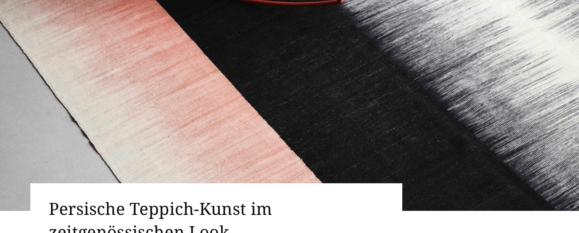 Archiproducts.com, Magazin, Journalismus, Sabine Schweigert, Autorin, Edelgrund, Teppiche
