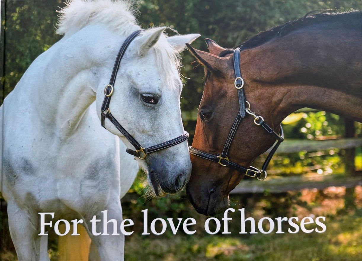 For the love of horses - hardback book