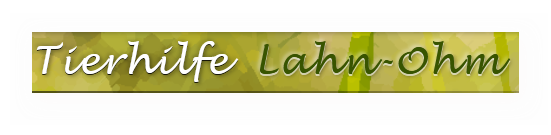 Weiter zur Tierhilfe Lahn-Ohm Weiter zur Tierhilfe Lahn-Ohm
