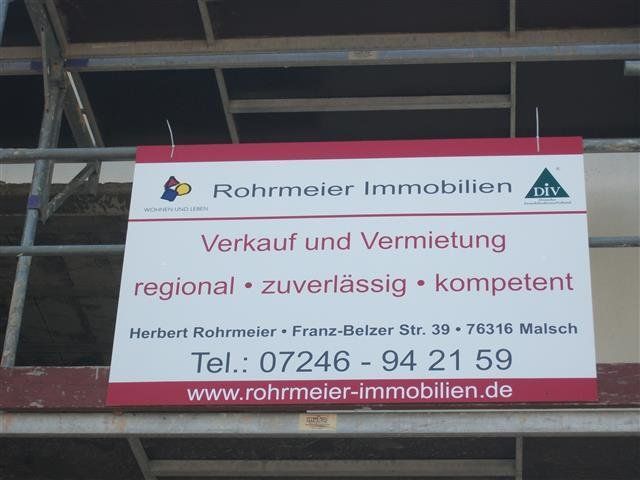 Schilder für die Immobilienfirma Rohrmeier in Malsch.