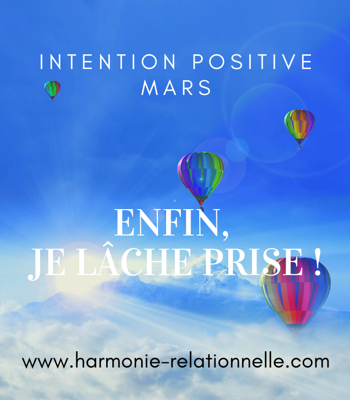 5 étapes pour lâcher-prise tout en douceur par Marilyne Théry Harmonie-relationnelle.com