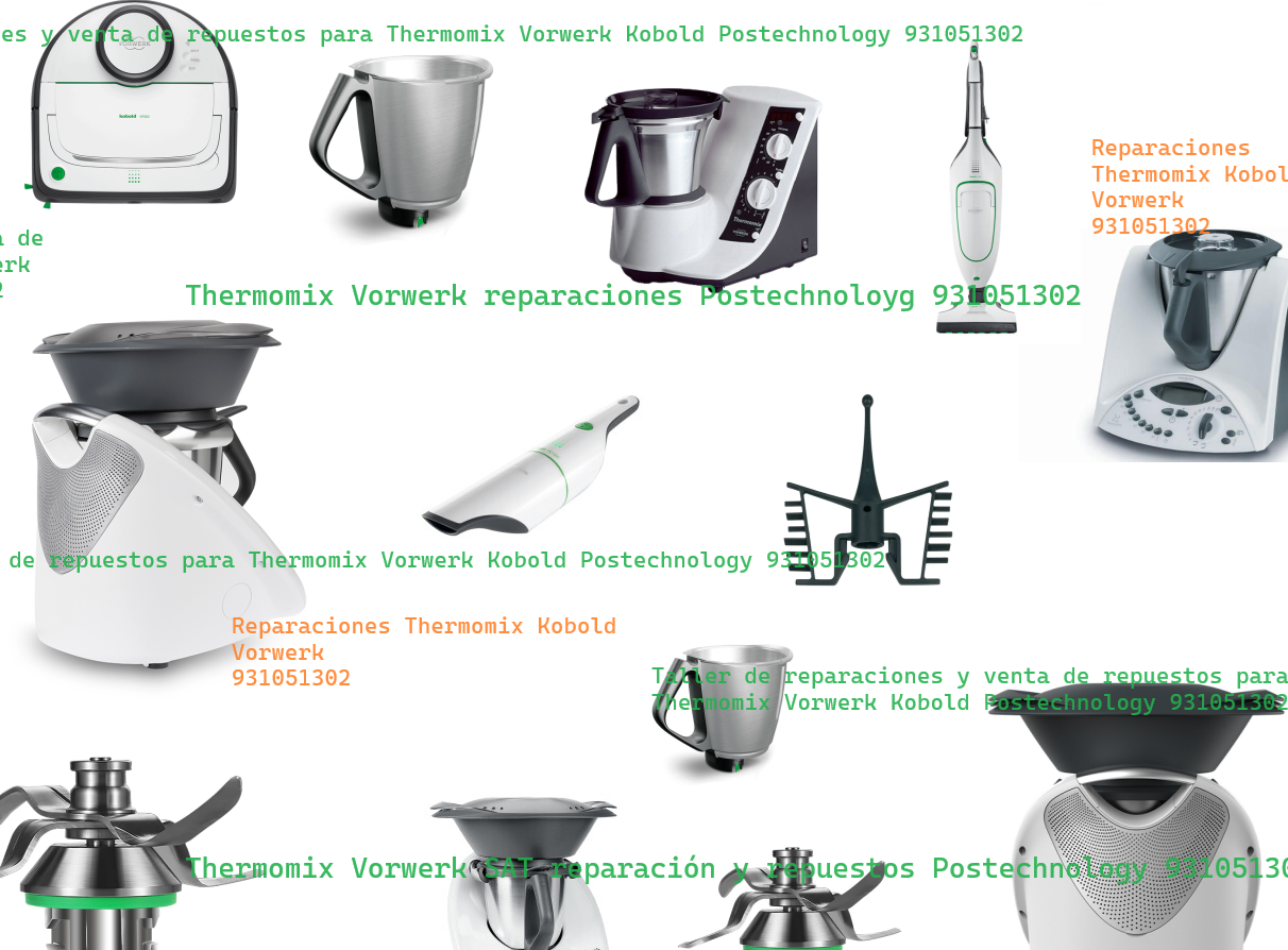 Los aparatos de Thermomix que reparamos en Manresa