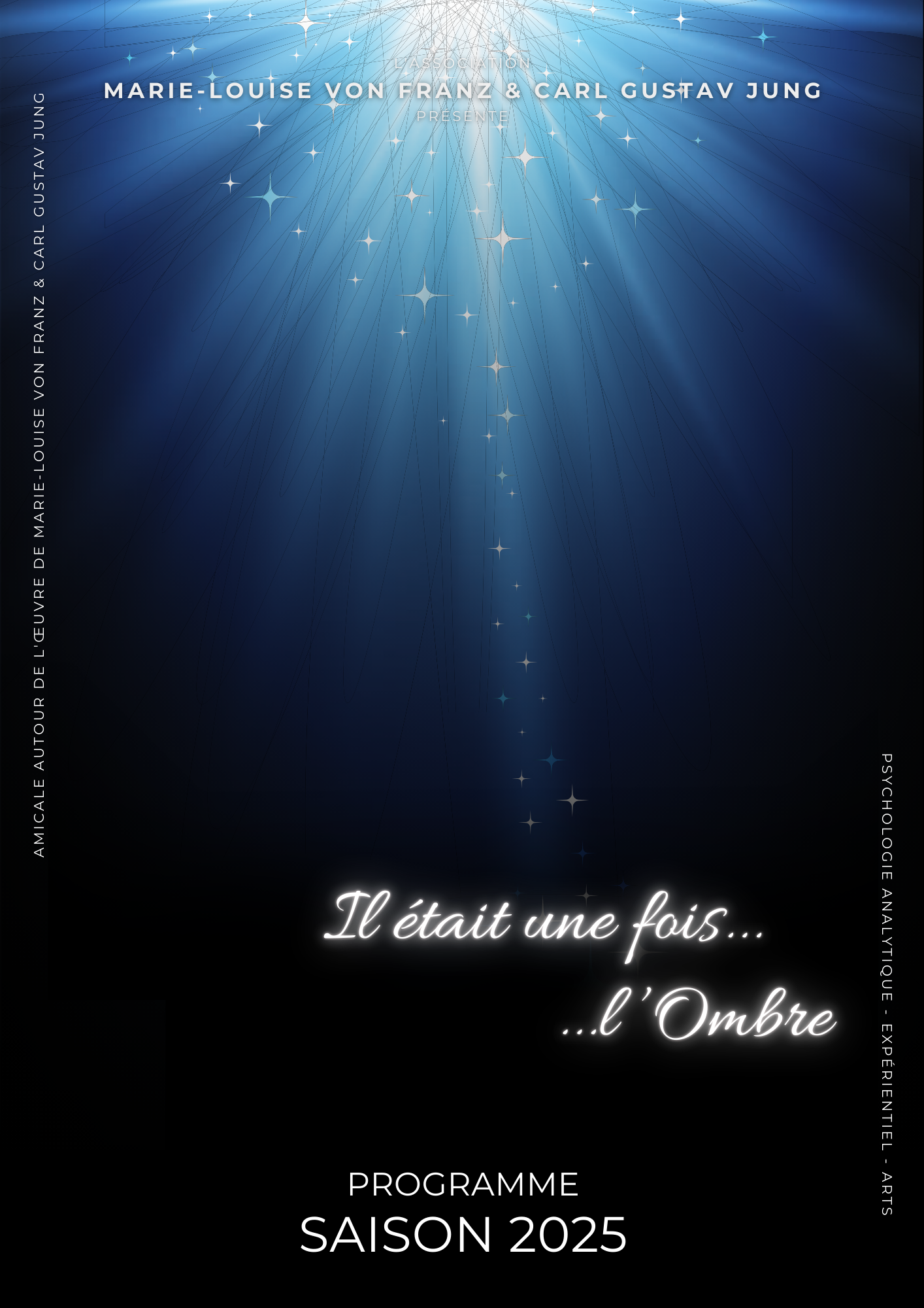 Saison 2025 - Il était une fois... l'Ombre... Saison 2025 - Il était une fois... l'Ombre...