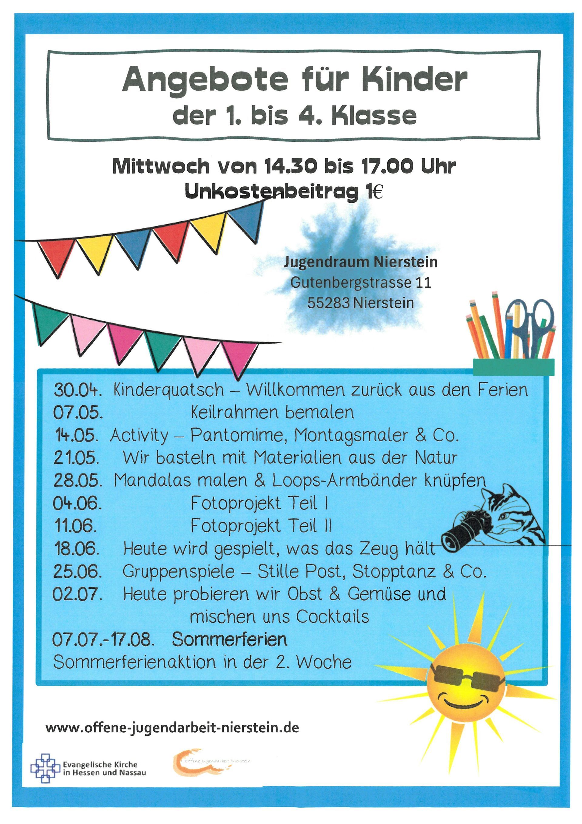 Plakat über Angebote für Kinder von der 1. bis zur 4. Klasse im Jugendraum Nierstein Plakat über Angebote für Kinder von der 1. bis zur 4. Klasse im Jugendraum Nierstein