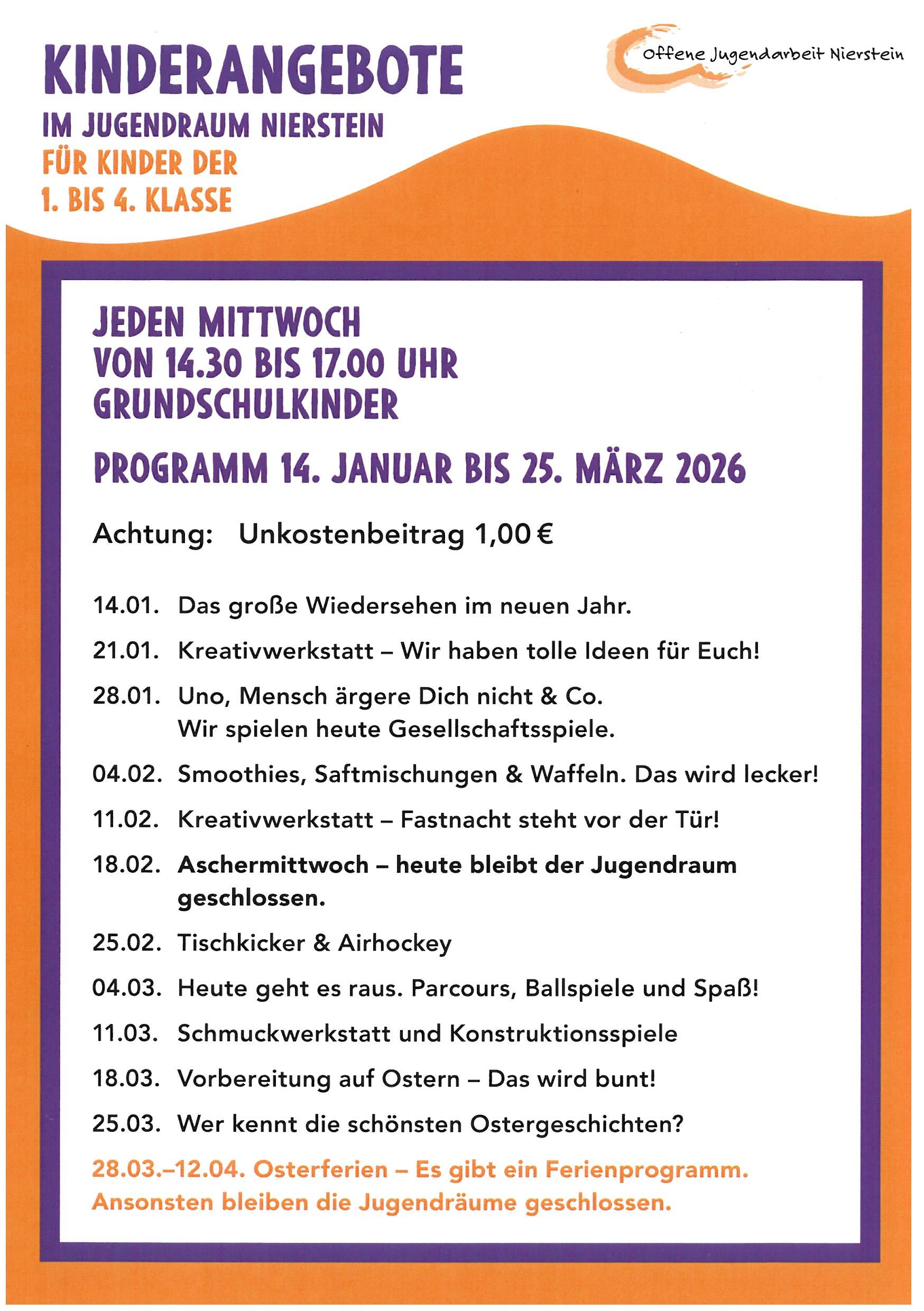 Plakat zur Ankündigung der Kinderangebote im Jugendraum Nierstein Plakat zur Ankündigung der Kinderangebote im Jugendraum Nierstein