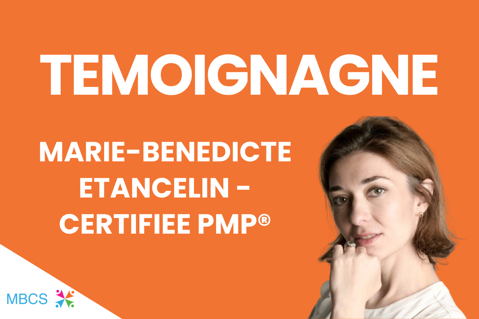 Marie-Bénédicte Etancelin partage son témoignage après avoir obtenu l'examen PMP® avec MBCS