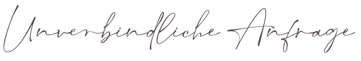 unverbindliche Anfrage Hochzeit