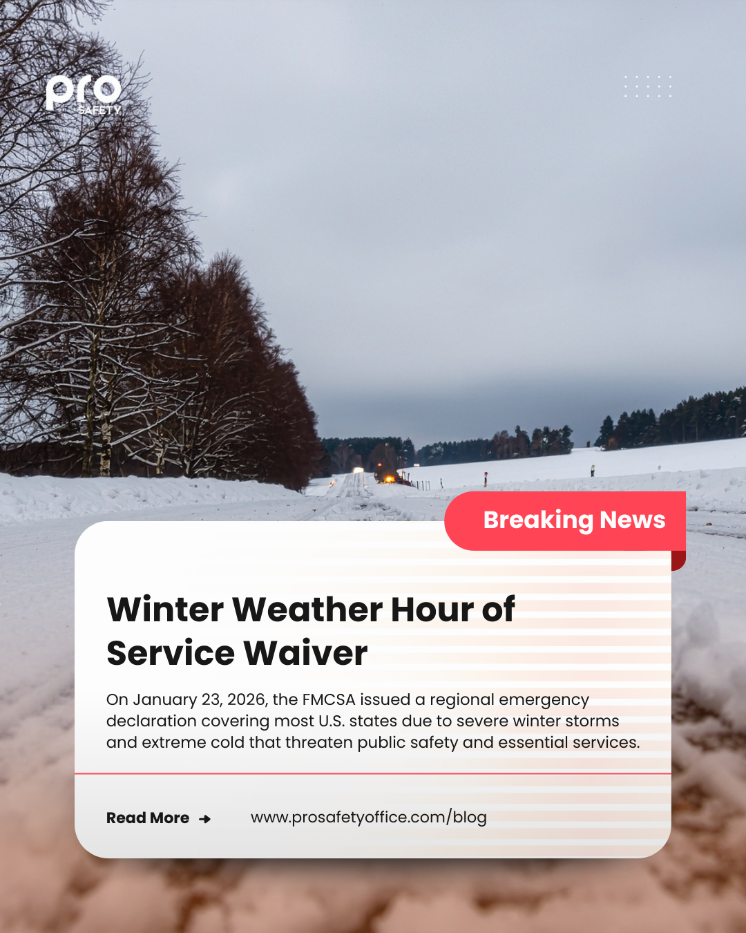 FMCSA Regional Emergency Declaration issued January 23, 2026, granting temporary Hours-of-Service re