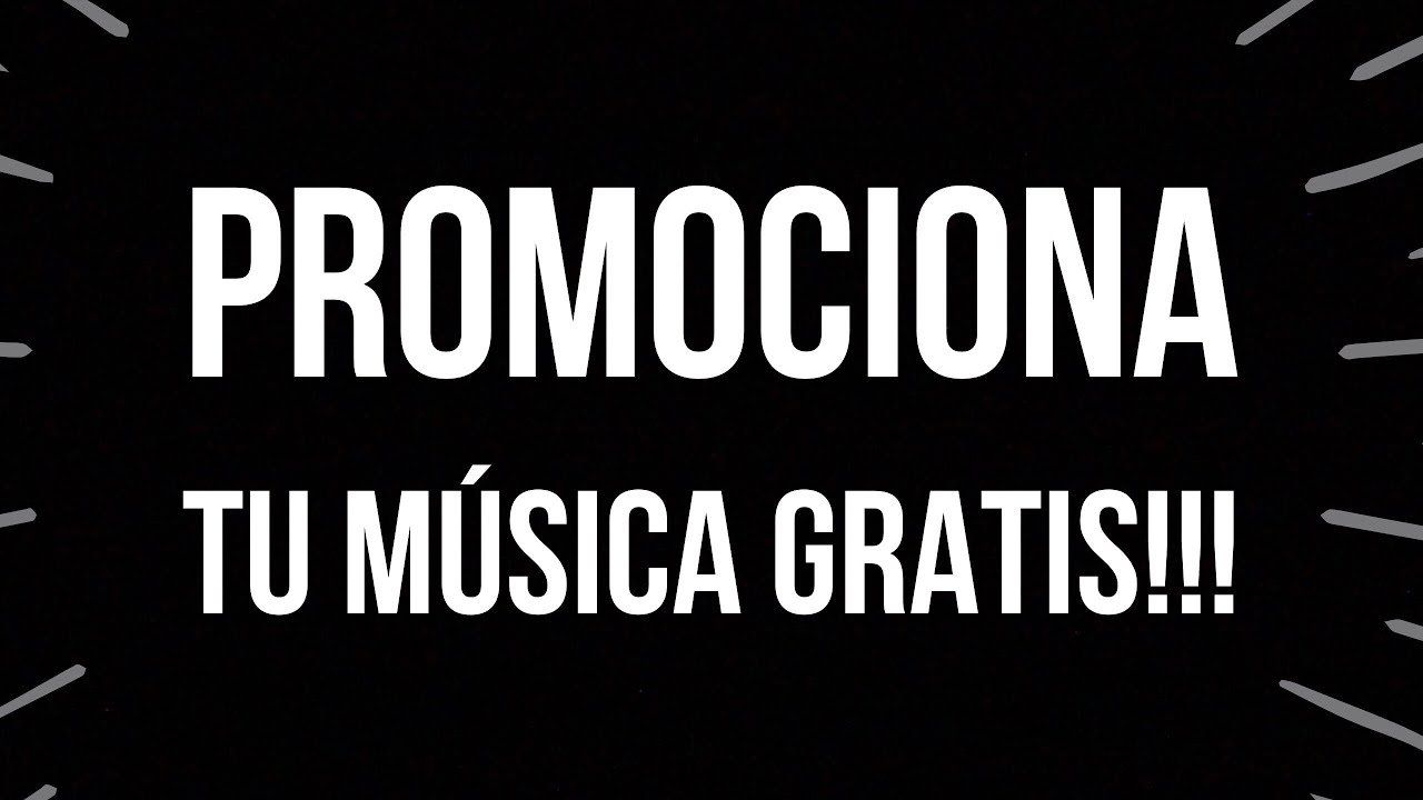 promocionar canciones gratis 2024