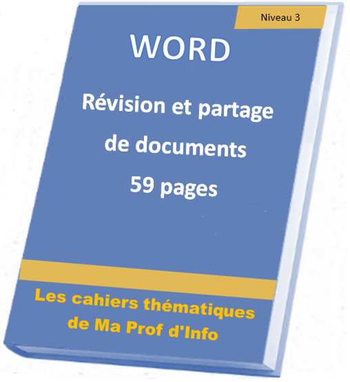 Contrôler et partager les documents en collaborant Word - Révision et partage de documents