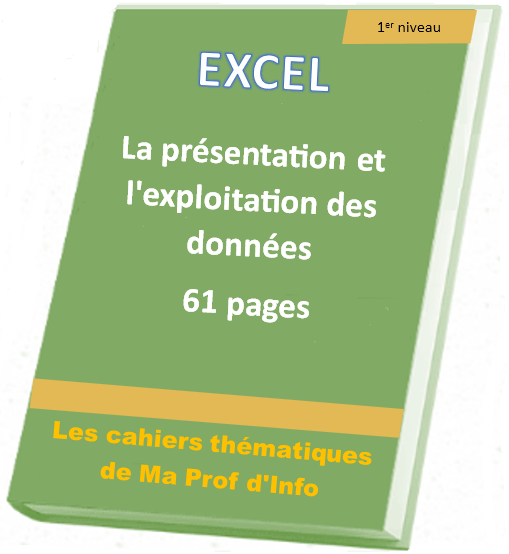 Excel - La présentation et l'exploitation des données