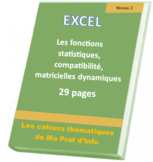 Excel - Les fonctions statistiques - Les fonctions matricielles dynamiques