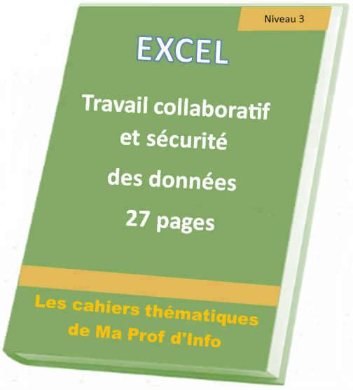 Excel - Travail collaboratif et sécurité des données