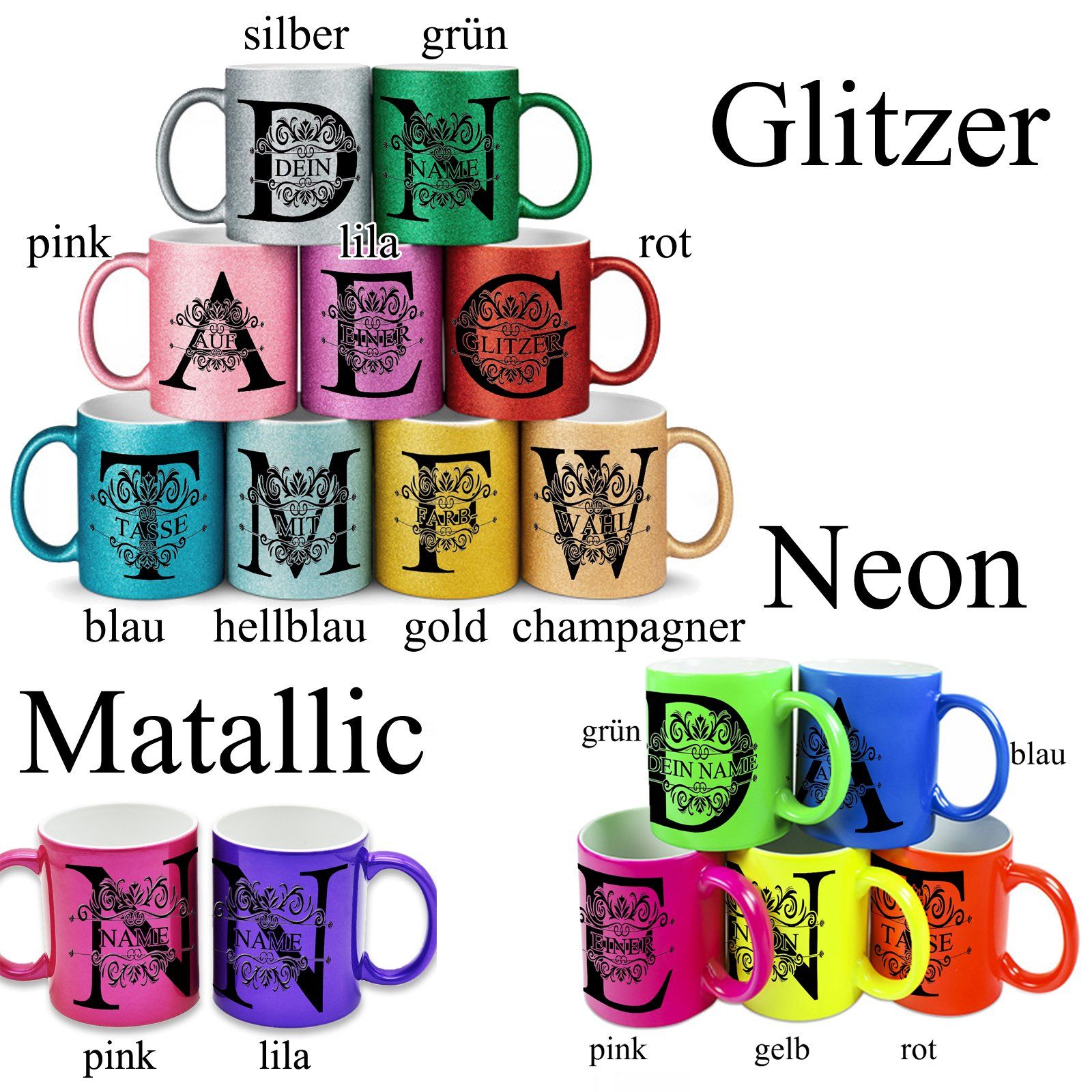 Glitzer Tasse Neon Tasse und Metallic Tasse personalisiert mit Namen