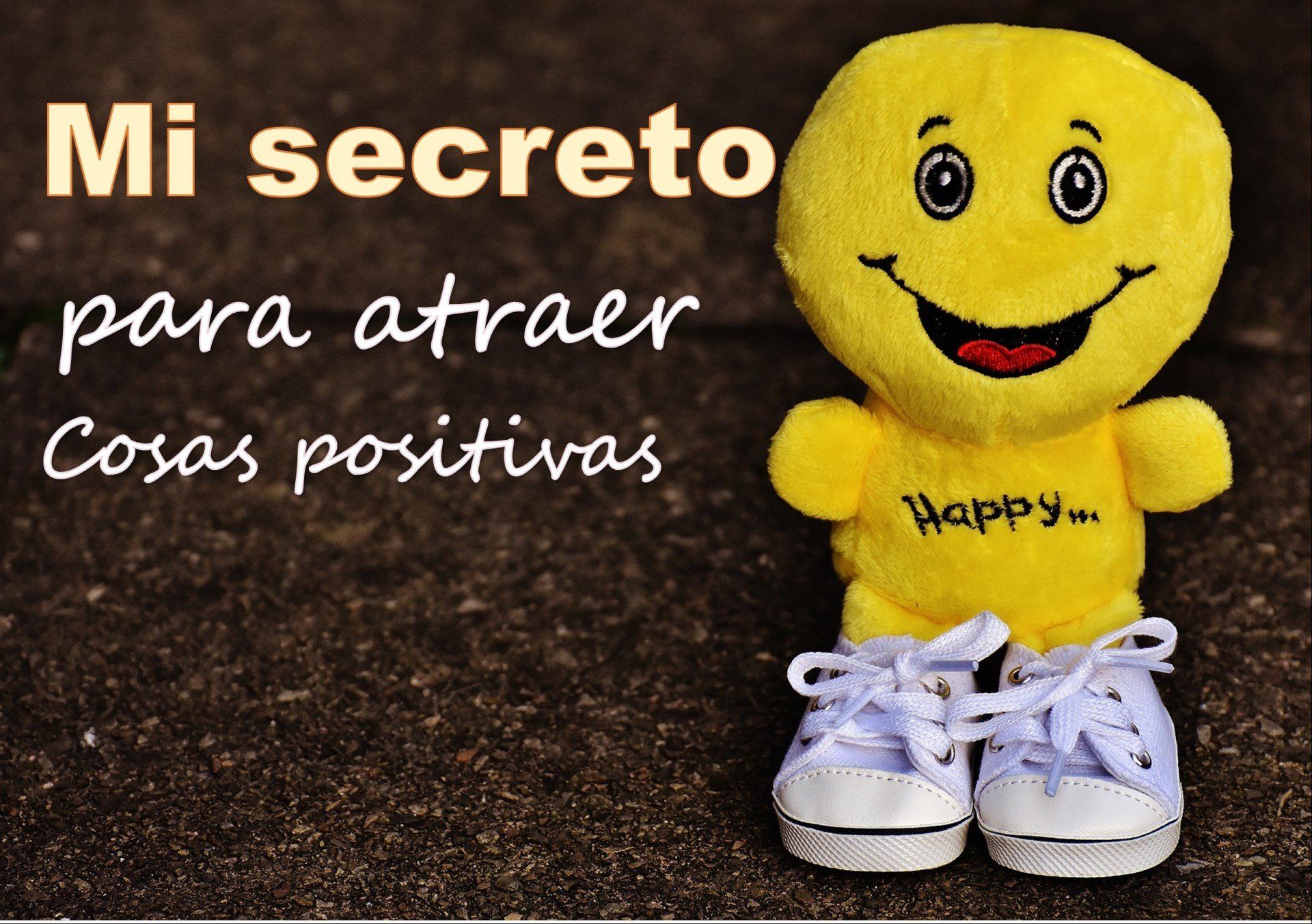 Mi secreto para atraer cosas positivas