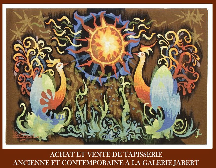 ACHAT ET VENTE DE TAPISSERIE ANCIENNE ET CONTEMPORAINE ACHAT ET VENTE DE TAPISSERIE ANCIENNE ET CONTEMPORAINE