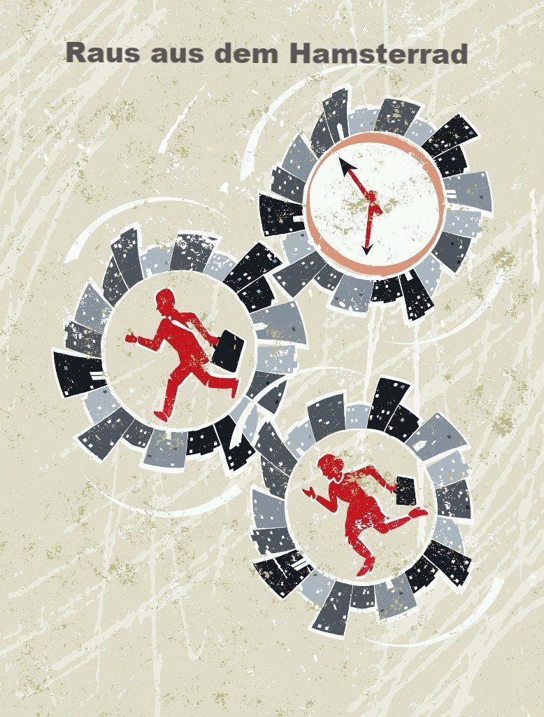 Raus aus dem Hamsterrad