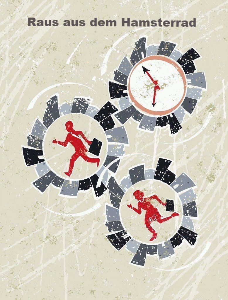 Raus aus dem Hamsterrad