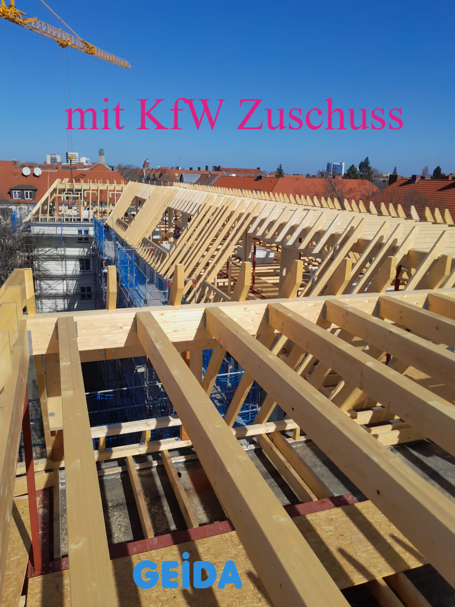 Dachneubau auf einem Sozialbau mit BAFA / KfW Zuschuss im Förderprogramm * Effizienzhaus 55 *. GEIDA Projektentwicklung