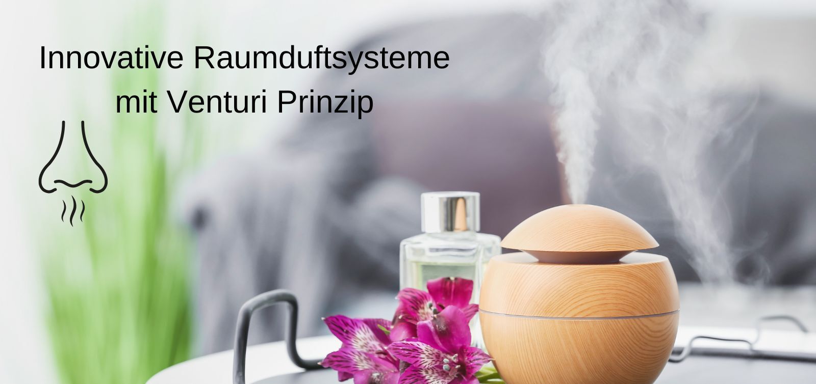Raumduftsysteme für Großraumbeduftungen. Hochwertige Raumbeduftung und mit Venturiprinz