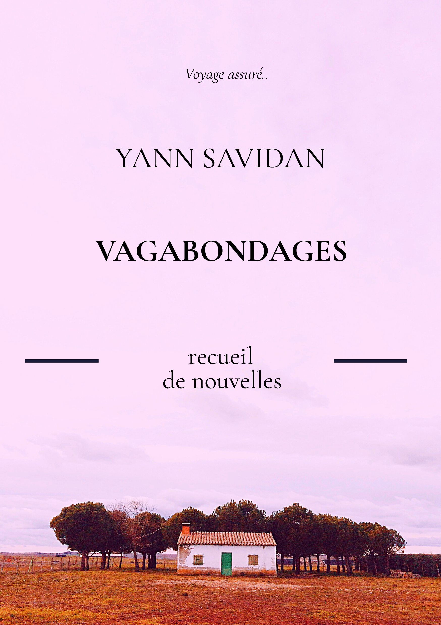 VAGABONDAGES - YANN SAVIDAN