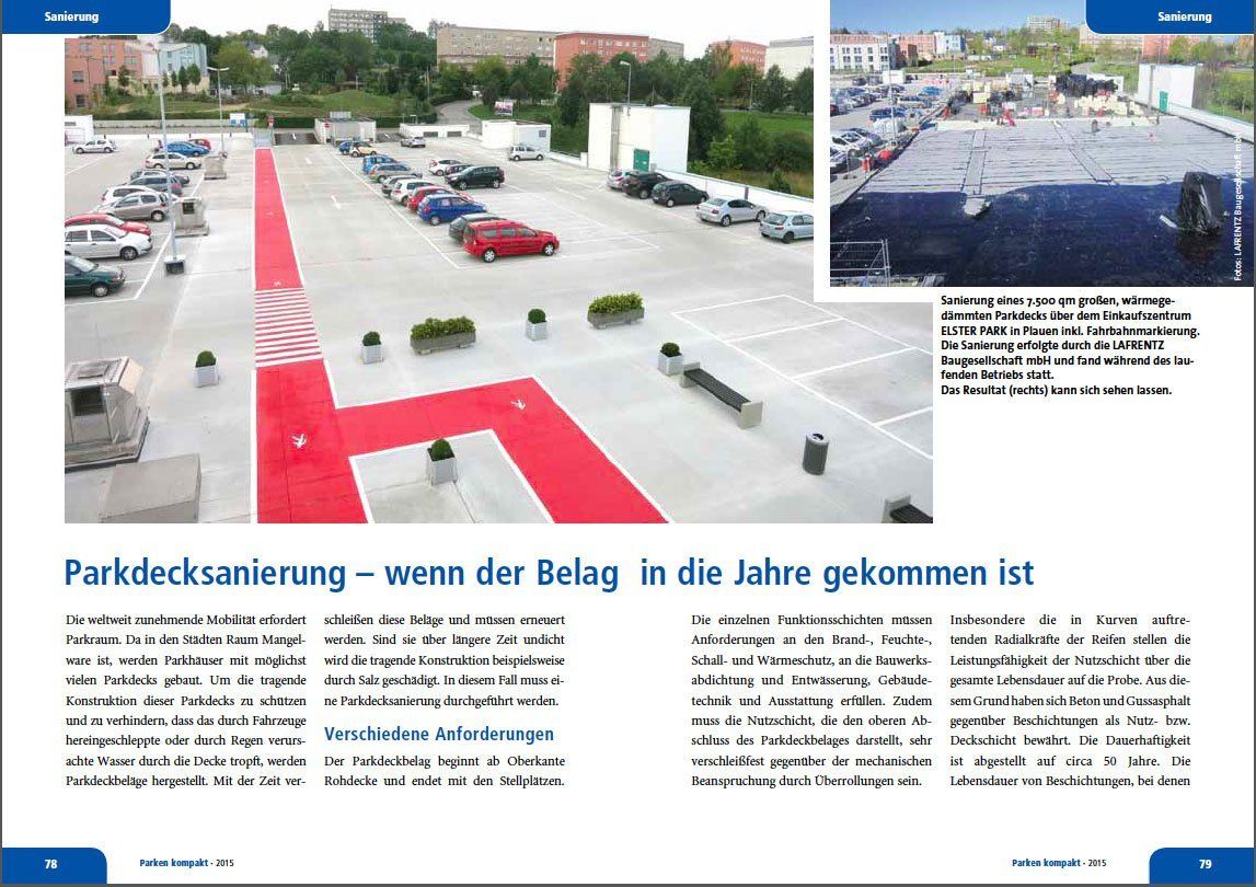 Parken kompakt, Fachartikel Parkdecksanierung - wenn der Belag in die Jahre gekommen ist Parkdecksanierung - wenn der Belag in die Jahre gekommen ist