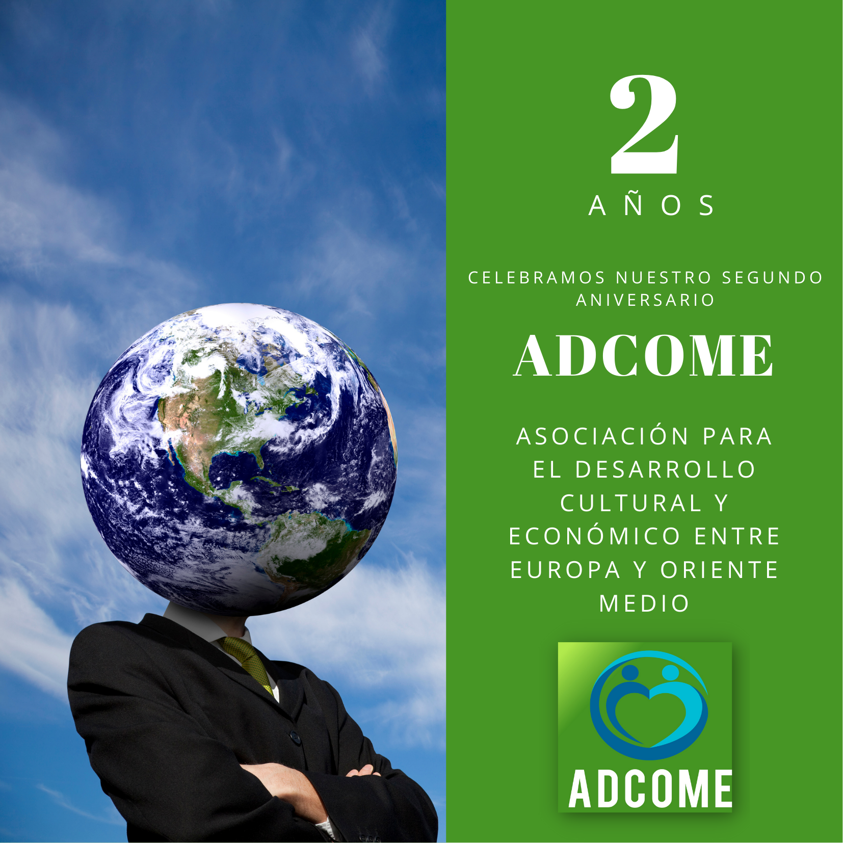 ¡Celebramos nuestro segundo aniversario! adcome.org ADCOME Asociación para el desarrollo cultural y económico entre Europa y Oriente Medio. #adcome ¡Celebramos nuestro segundo aniversario! adcome.org ADCOME Asociación para el desarrollo cultural y económico entre Europa y Oriente Medio. #adcome