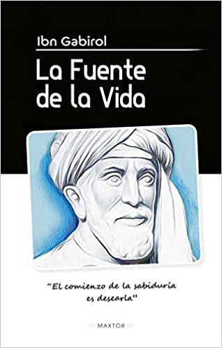 Ibn Gabirol, un Andalusí universal. Milenario de su nacimiento - María Viedma Ibn Gabirol, un Andalusí universal. Milenario de su nacimiento - María Viedma