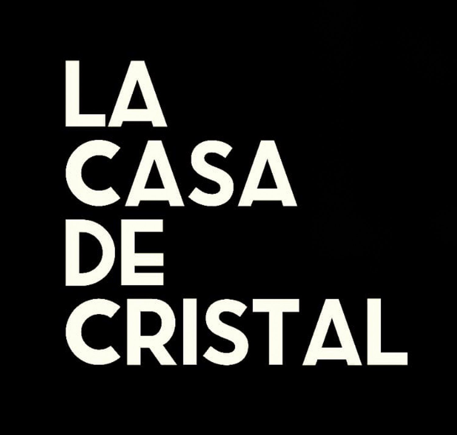 lA CASA DE CRISTAL