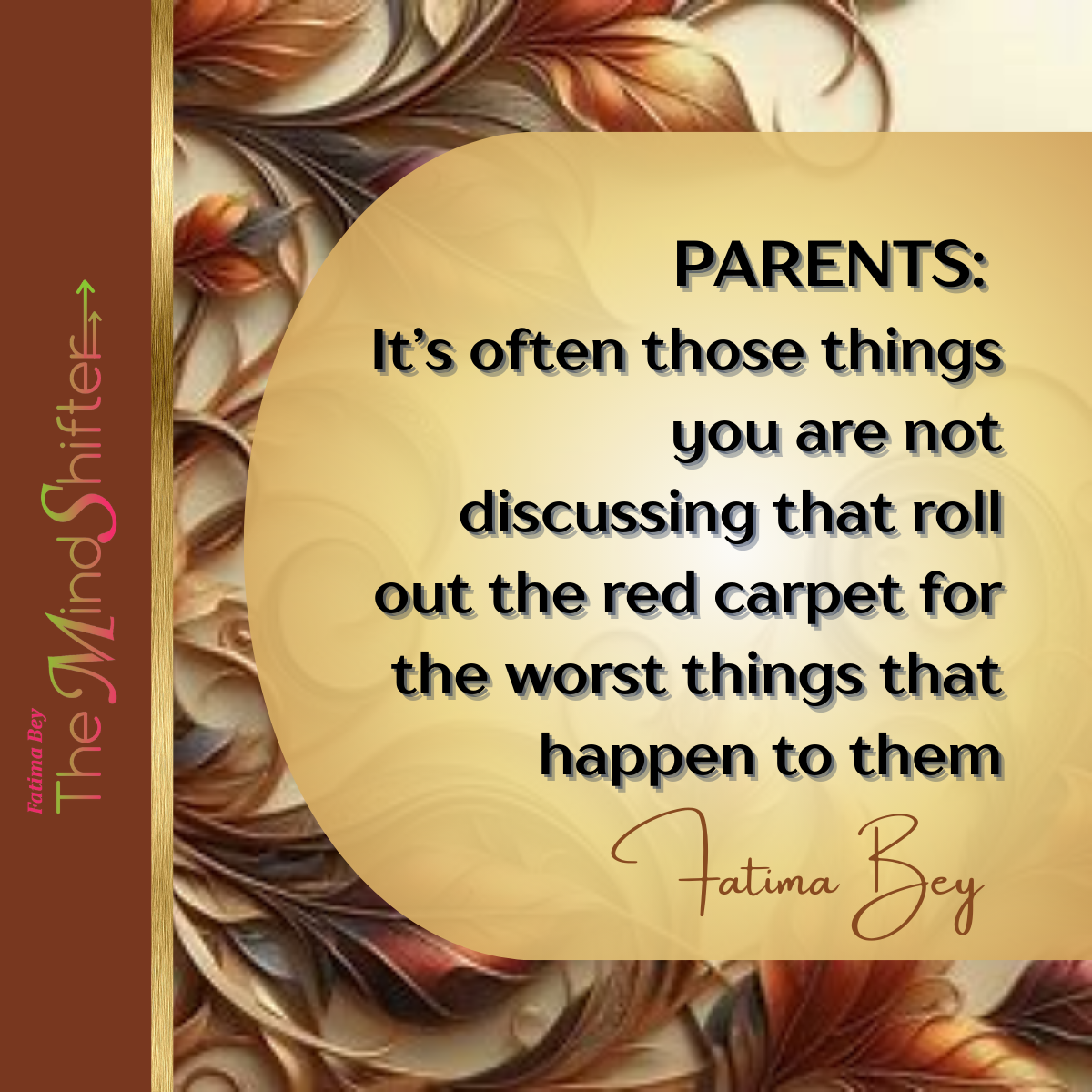 The MindShifter quote about parents avoiding difficult conversations with children