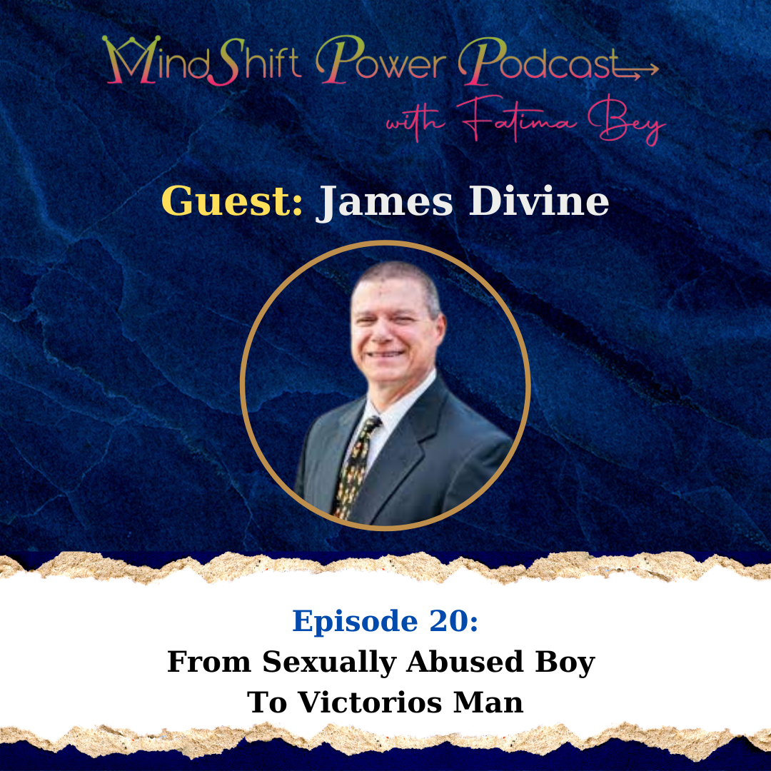 MindShift Power Podcast Episode 20 cover featuring guest James Divine smiling in a suit inside a gold circular frame against a dark blue textured background. Episode title reads