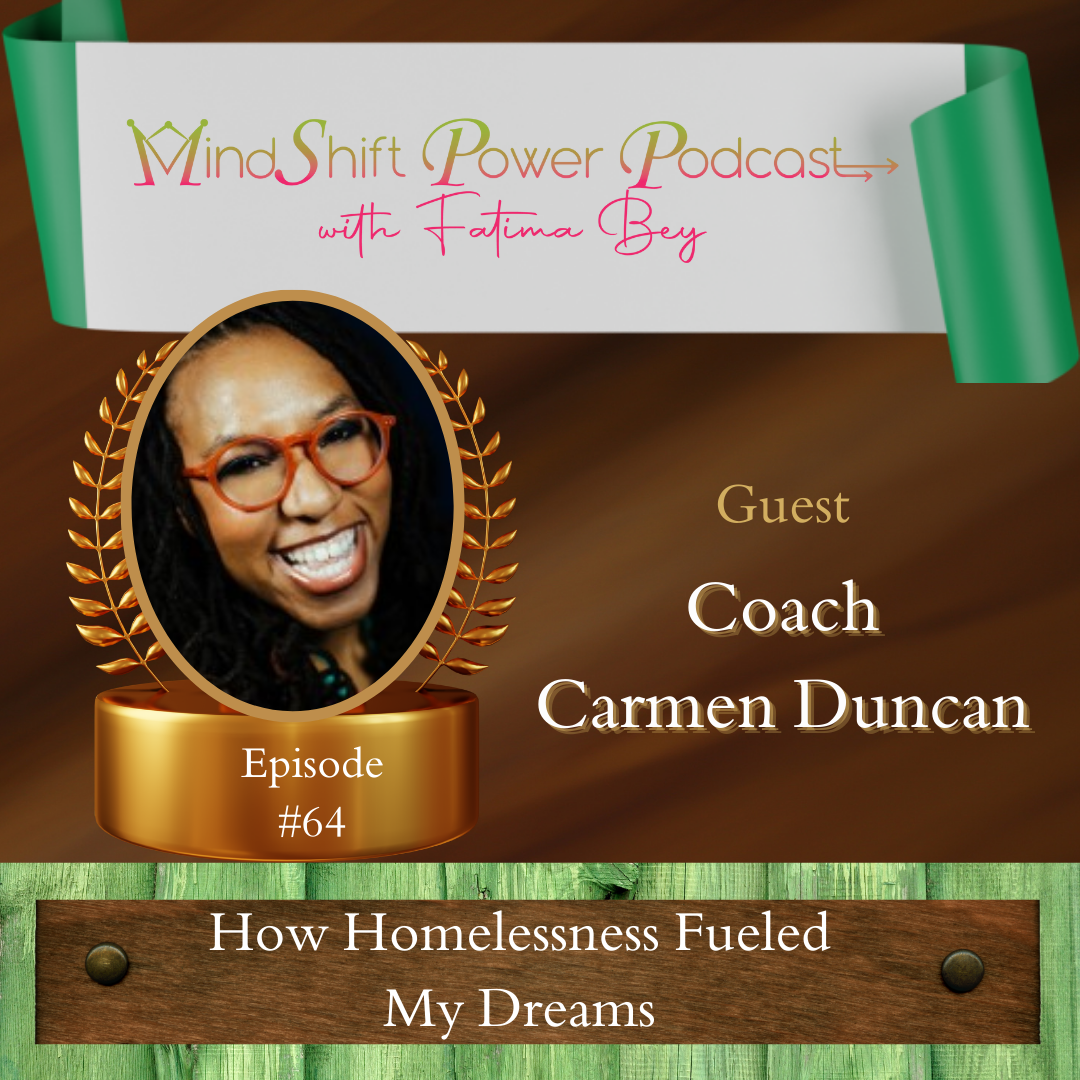 MindShift Power Podcast Episode #64 cover featuring guest Coach Carmen Duncan smiling with orange glasses inside a gold oval frame with laurel leaves on a gold pedestal. The episode title