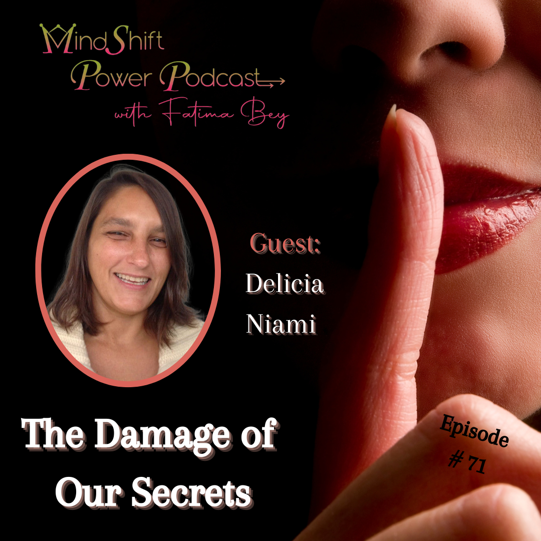 MindShift Power Podcast Episode #71 cover featuring guest Delicia Niami smiling in a pink oval frame. The background shows a close-up of a person's lips with a finger held up in a