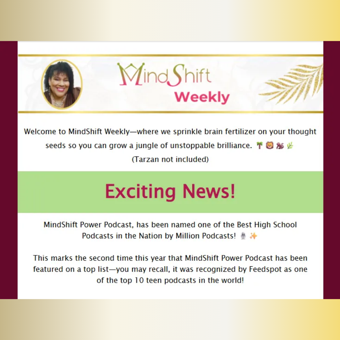 MindShift Weekly newsletter section with the MindShift Weekly banner and Fatima Bey’s portrait, featuring an “Exciting News!” announcement that the MindShift Power Podcast was named one of the Best High School Podcasts in the Nation by Million Podcasts.