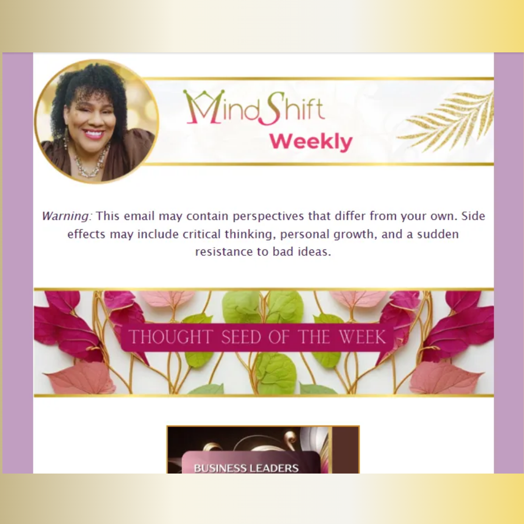 MindShift Weekly newsletter header with Fatima Bey’s portrait and MindShift Weekly banner, featuring a warning message about perspectives that spark critical thinking and personal growth, followed by the “Thought Seed of the Week” section with decorative leaves.