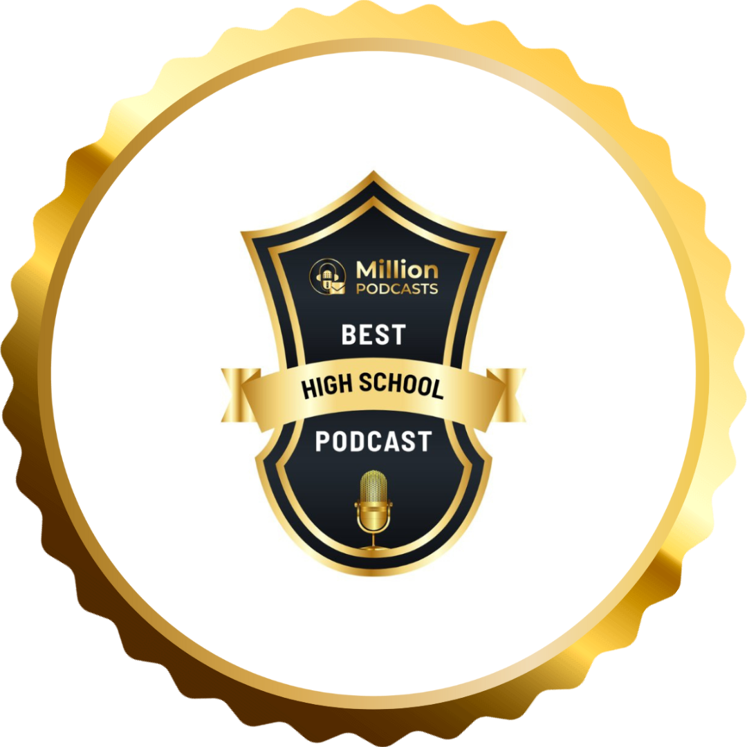 Badge for Best High School Podcast by Million Podcast for MindShift Power Podcast.