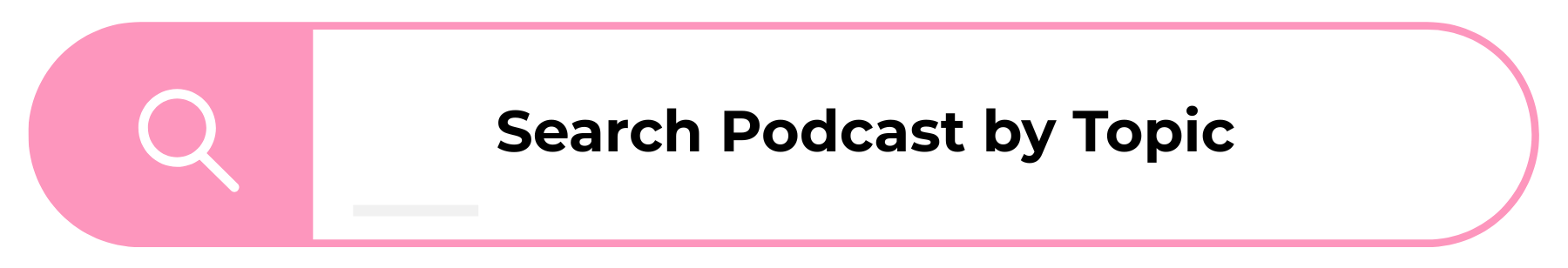 Search image that says Search Podcast by Topic linked to a search page for all episodes of MindShift Power Podcast.