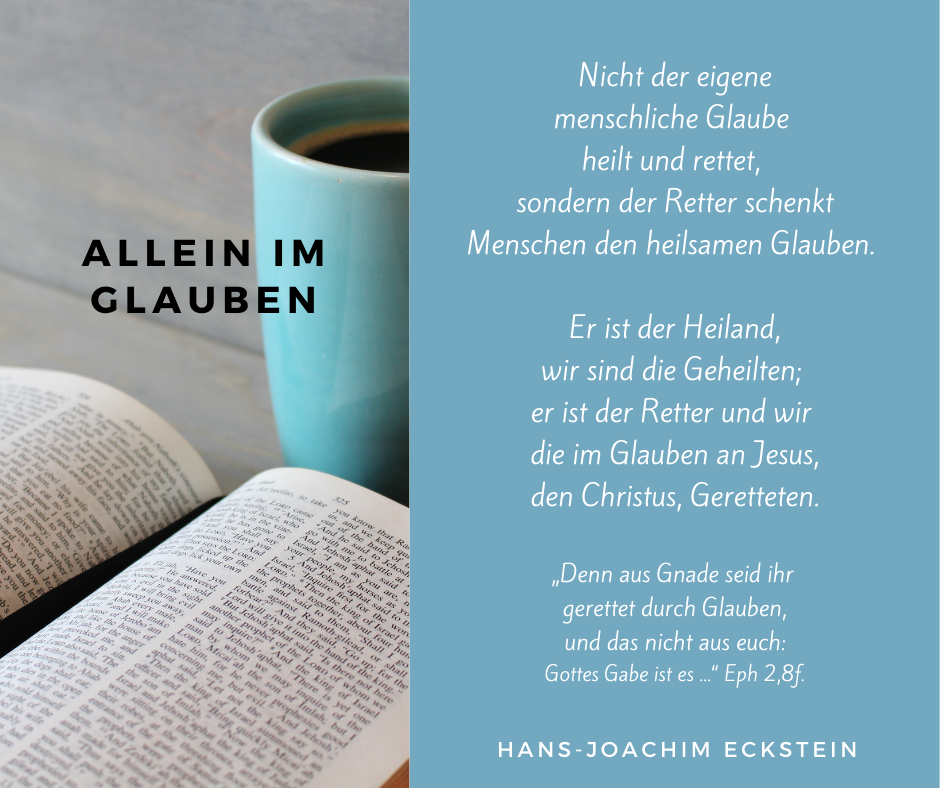 allein-im-glauben, #hansjoachimeckstein, #ecksteinhansjoachim, @ecksteinhansjoachim
