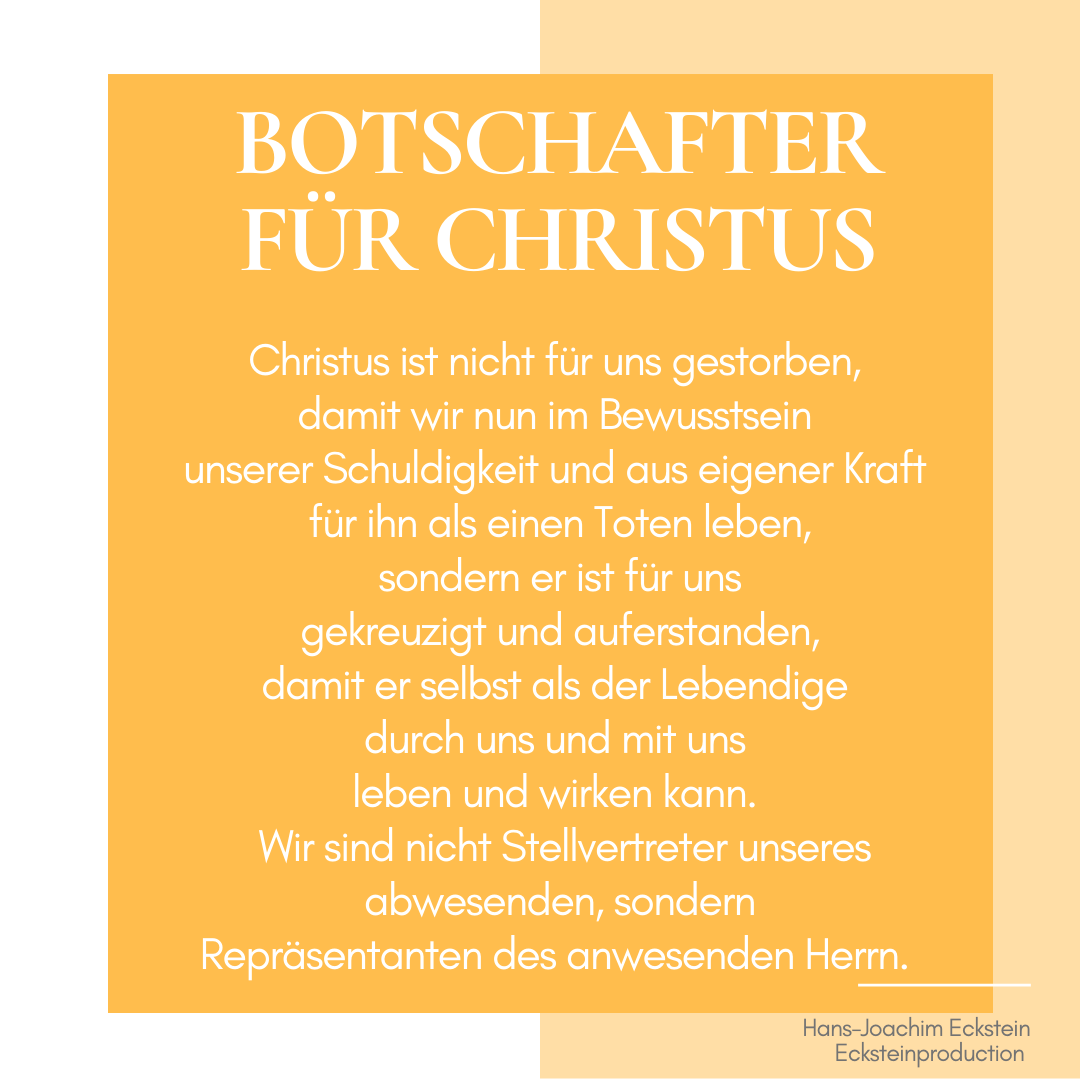 Botschafter für Christus, Ostern, Ostern, #hansjoachimeckstein, #ecksteinhansjoachim, #ecksteinproduction