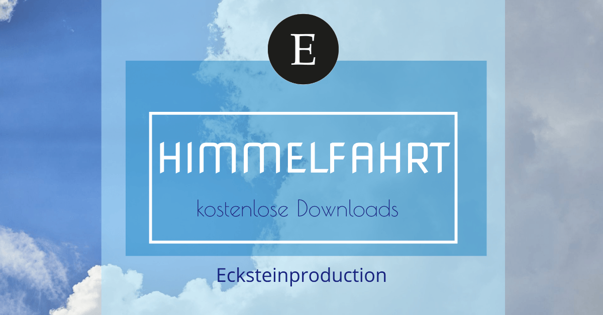 Eckstein-Texte, kostenlose Downloads, HimmelfahrtBibelstudien, #ecksteinhansjoachim, #hansjoachimeckstein