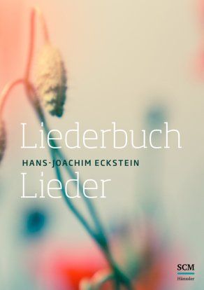 Hans-Joachim Eckstein Lieder, Liederbuch, 36 Lieder von HansjoachimEckstein