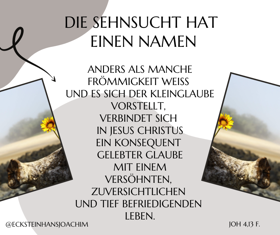 sehnsucht-hat-einen-namen,#hansjoachimeckstein, #ecksteinhansjoachim, @ecksteinhansjoachim